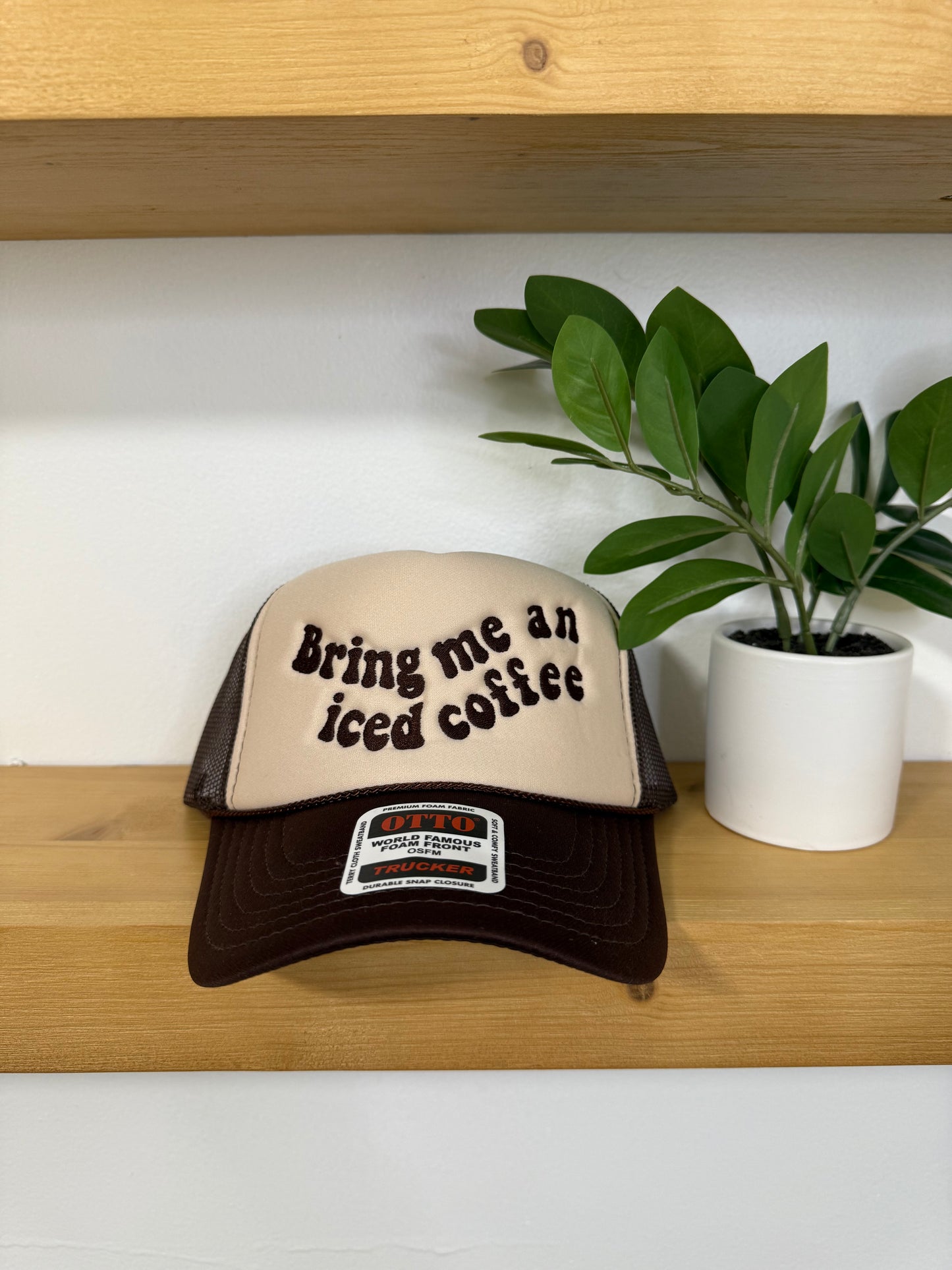 Bring me an Iced Coffee Trucker Hat