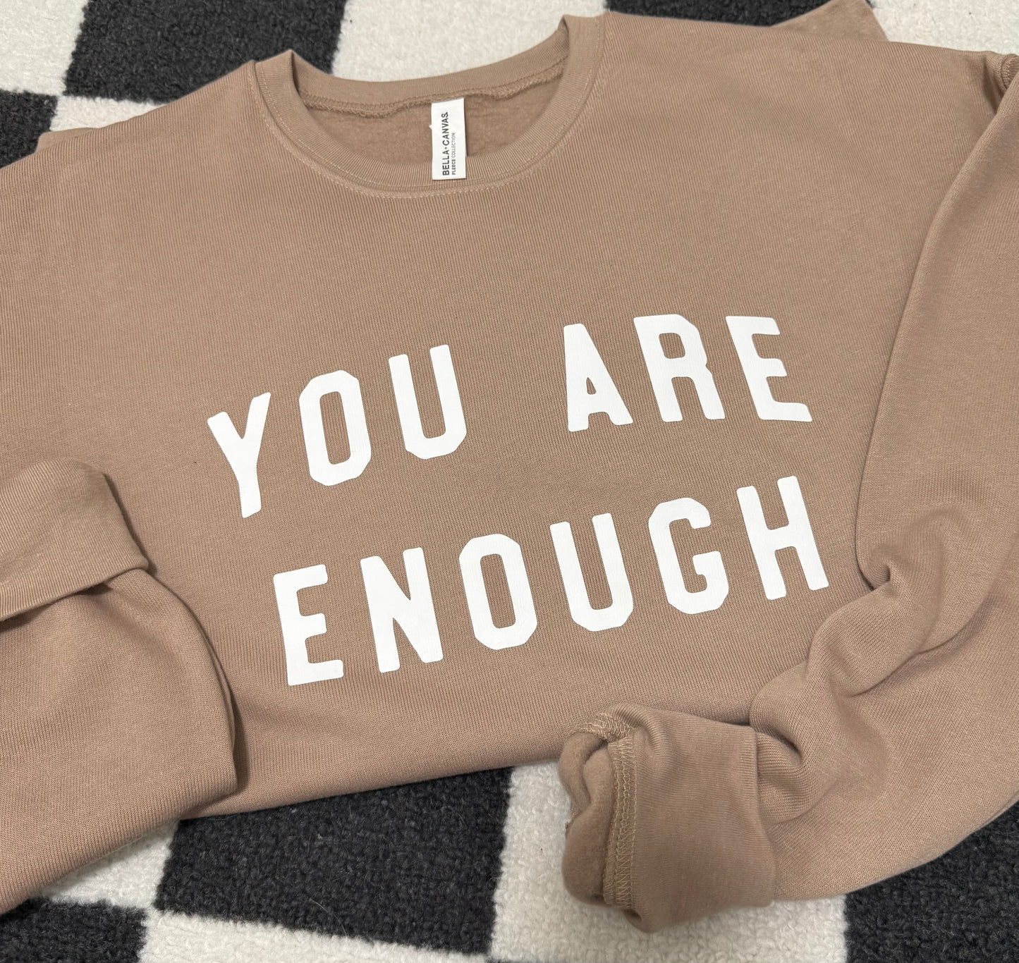 You Are Enough Crewneck Sweatshirt