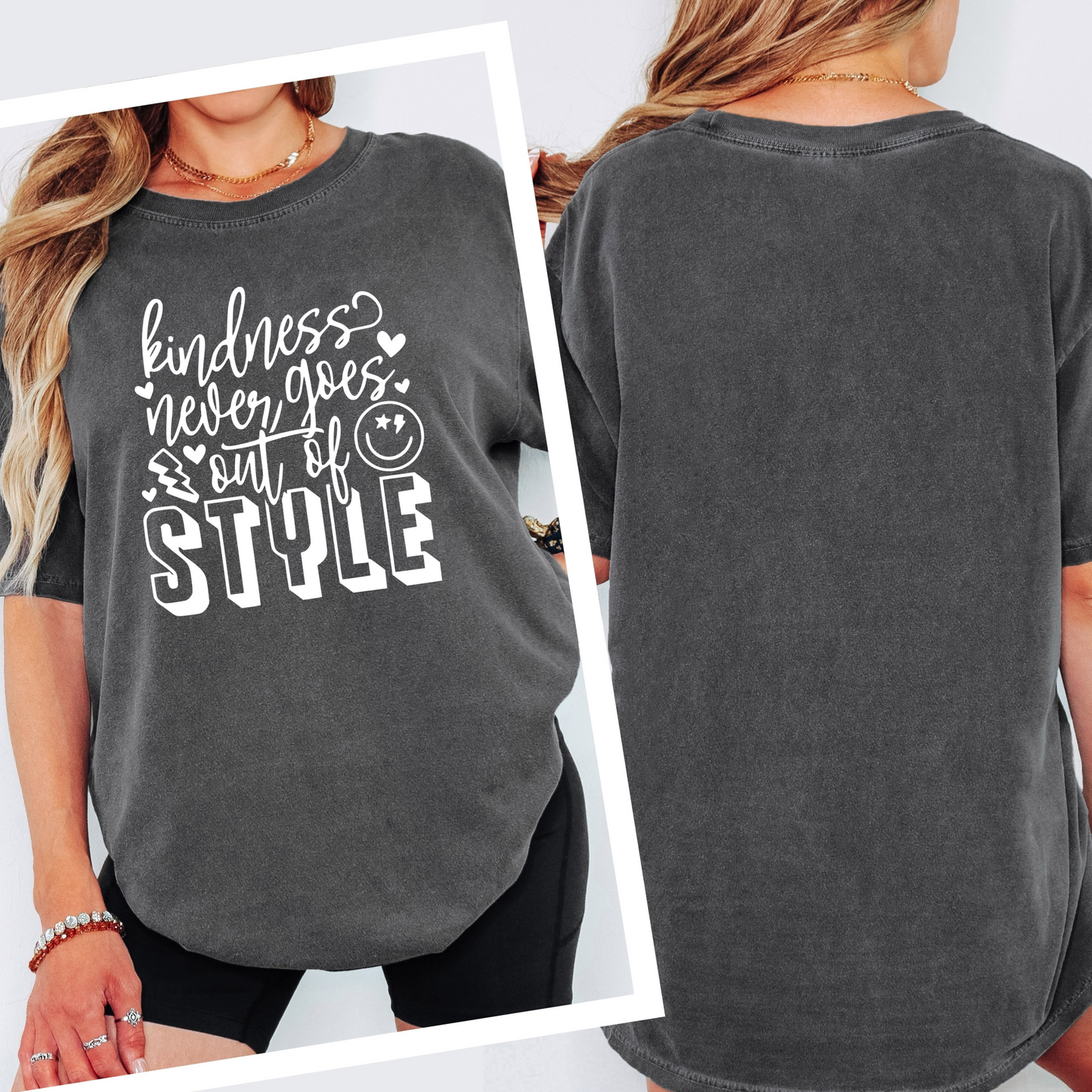 Kindness Never Goes Out of Style Tee