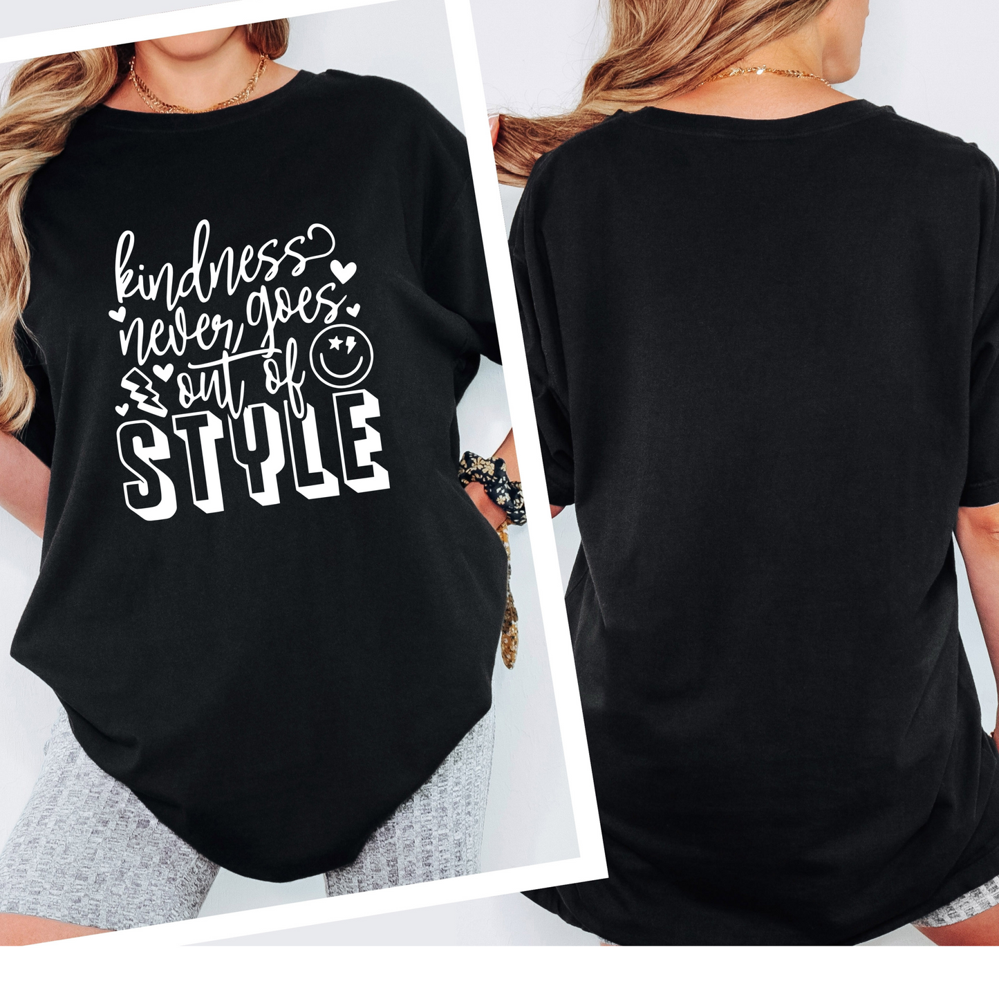 Kindness Never Goes Out of Style Tee