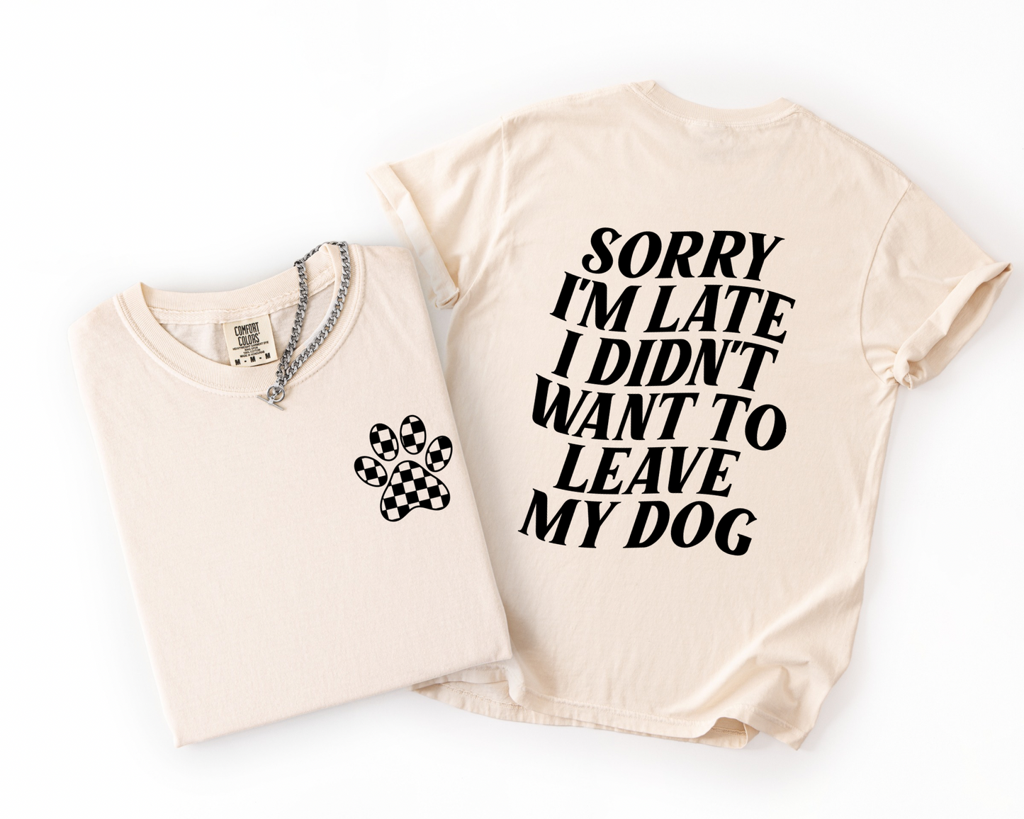 I didn’t want to leave my dog graphic tee
