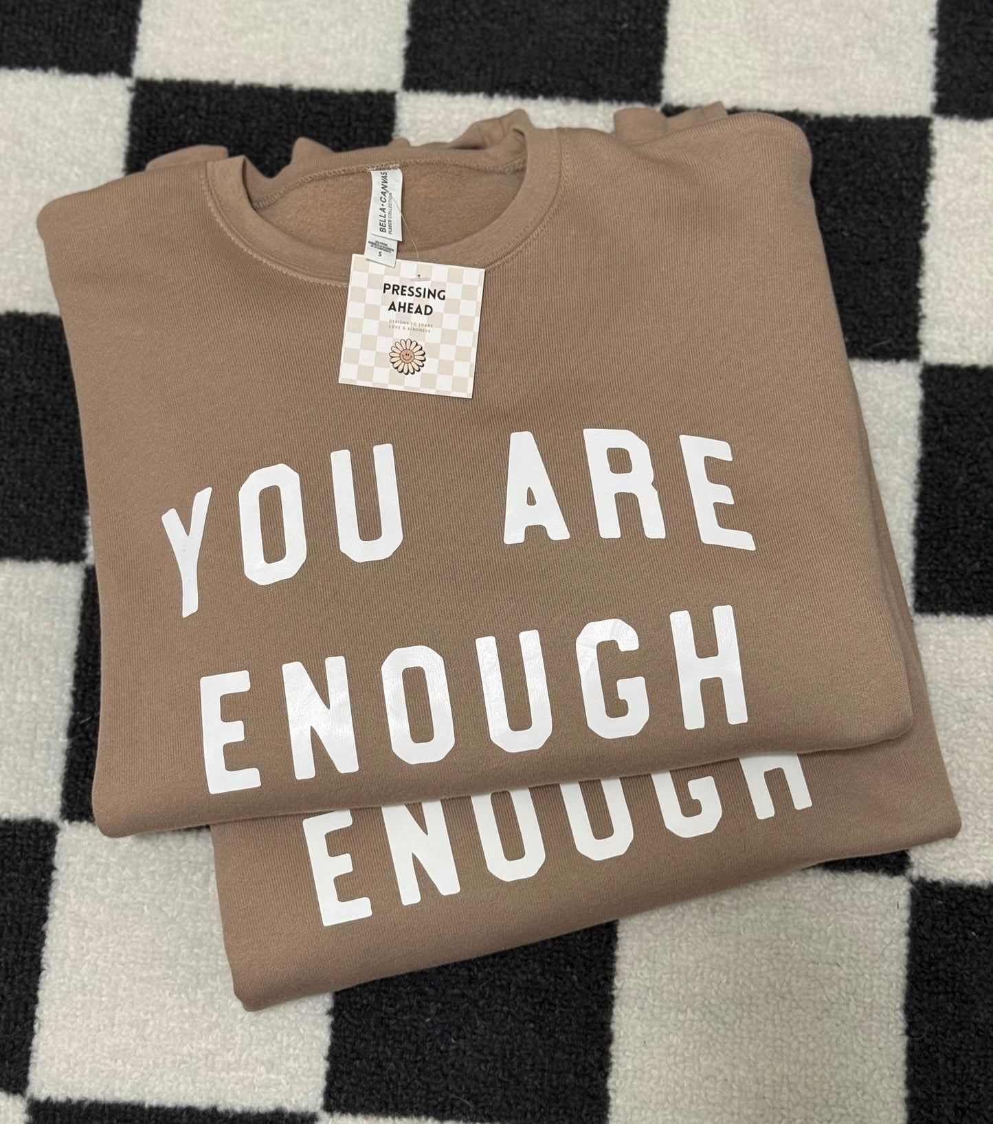 You Are Enough Crewneck Sweatshirt