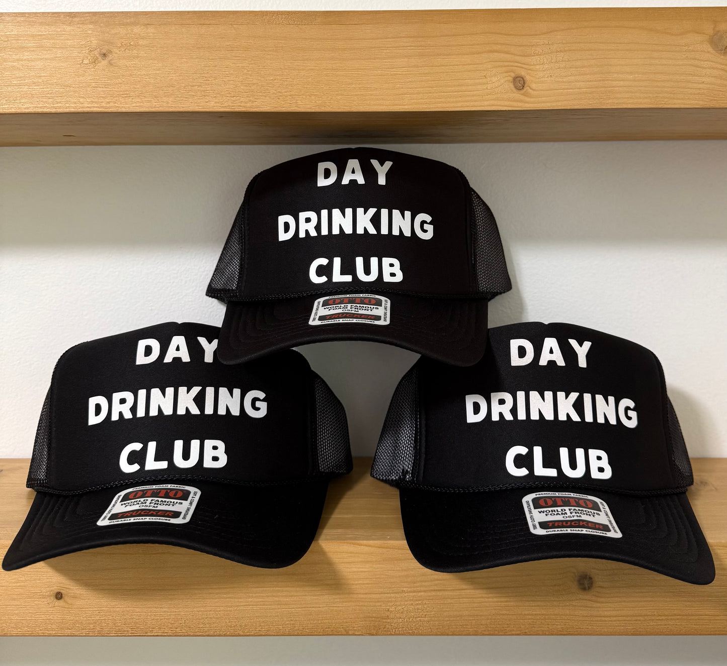 Day Drinking Club Trucker Hat