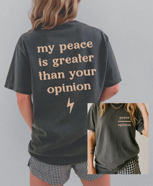 Peace/Opinion Graphic Tee