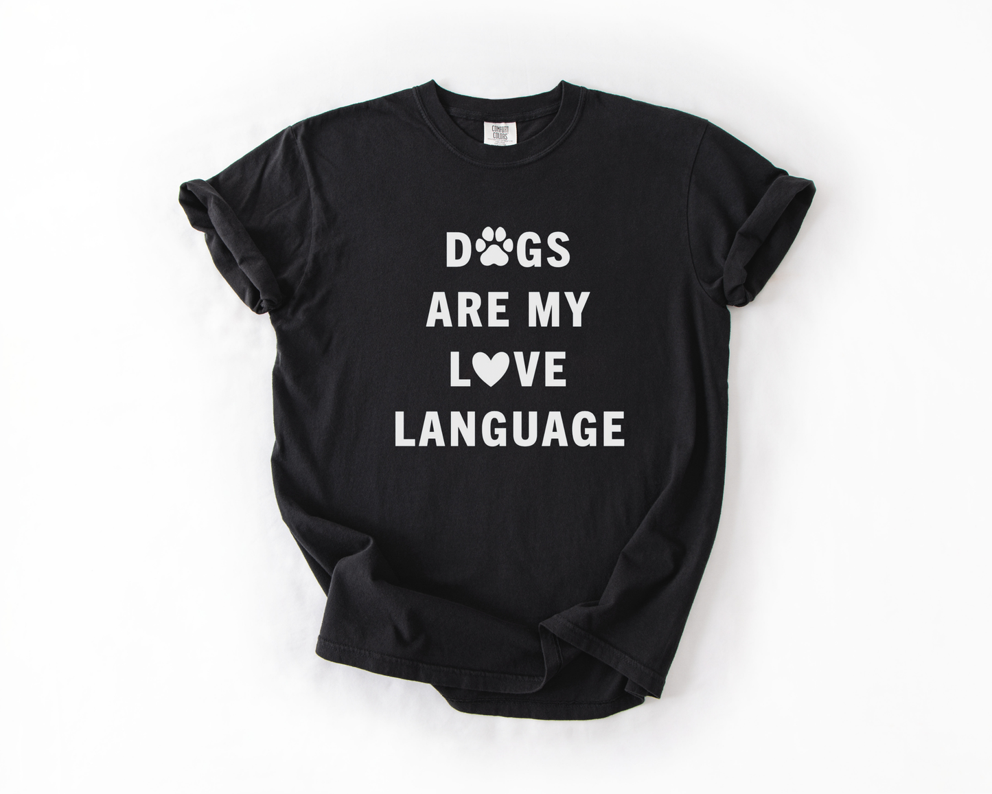 Dogs are my Love Language Graphic Tee