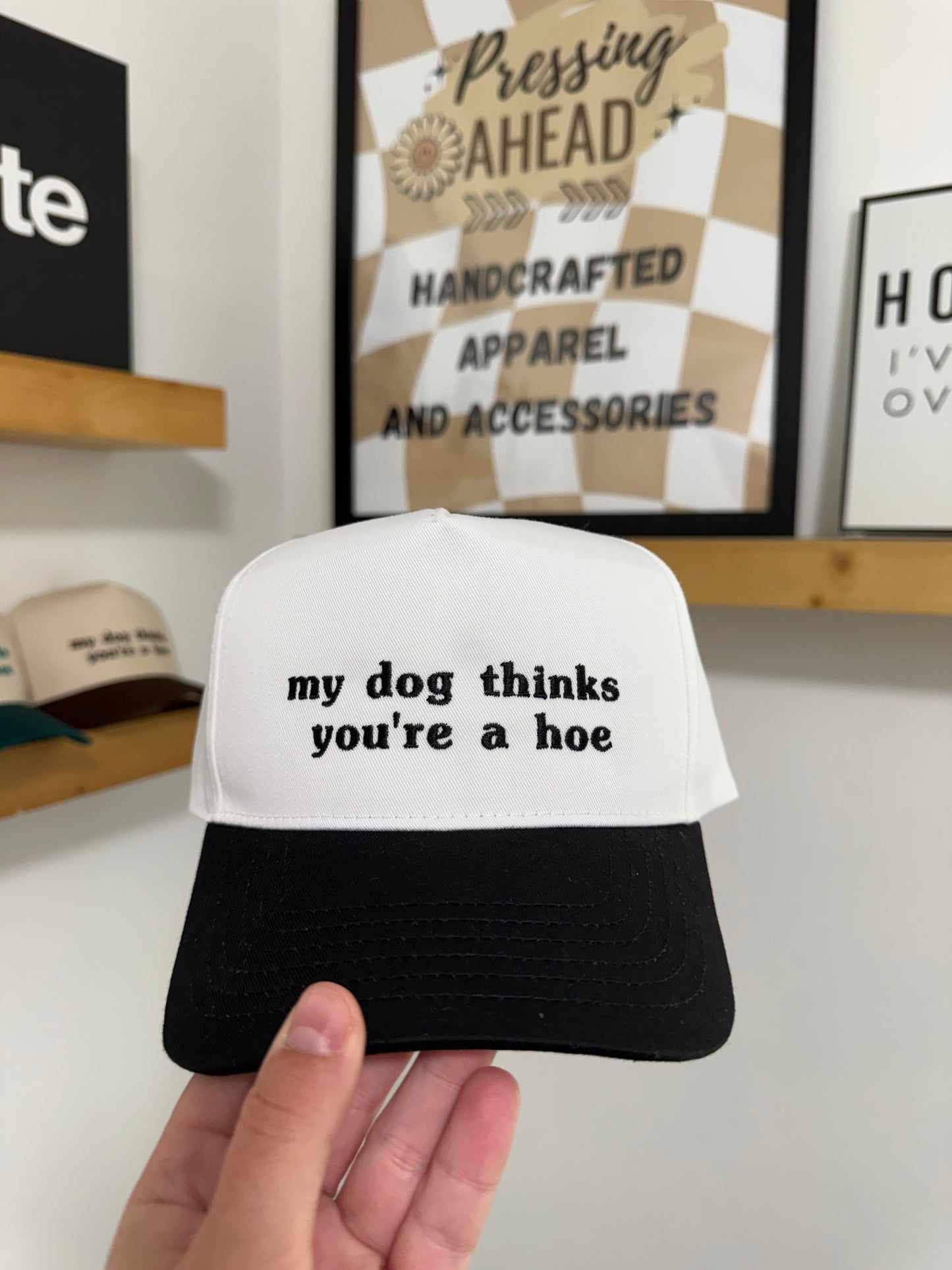 My Dog Thinks You’re a Hoe